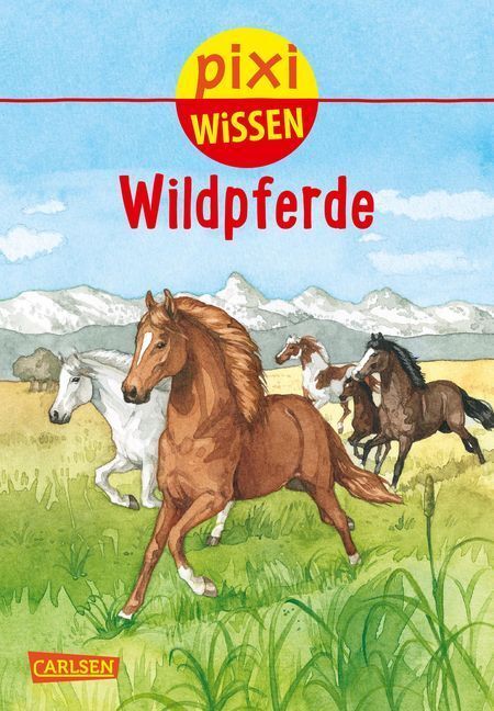 Cover: 9783551241801 | Pixi Wissen 100: Wildpferde | Hanna Sörensen | Taschenbuch | Deutsch