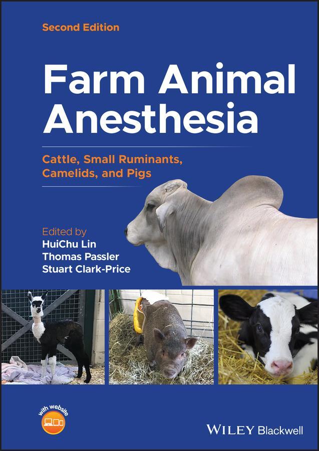 Cover: 9781119672548 | Farm Animal Anesthesia | Cattle, Small Ruminants, Camelids, and Pigs