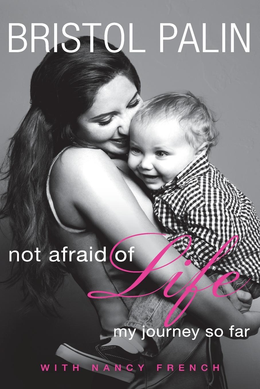Cover: 9780062089380 | Not Afraid of Life | Bristol Palin | Taschenbuch | Paperback | 2021