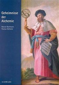 Cover: 9783796513688 | Geheimnisse der Alchemie | Thomas Hofmeier (u. a.) | Deutsch | 1999