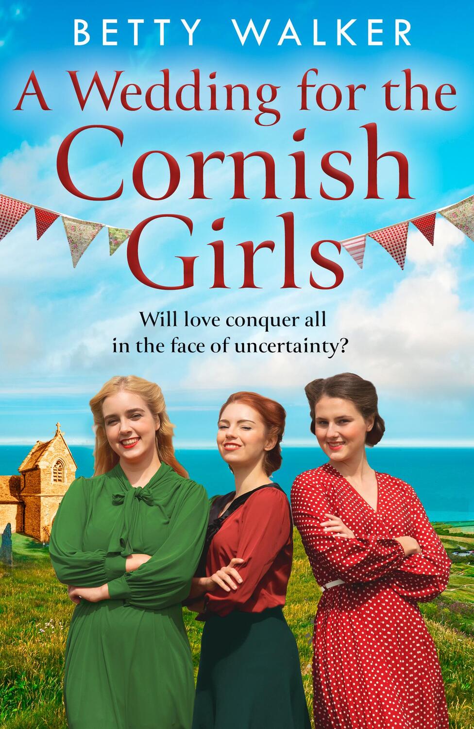 Cover: 9780008615819 | A Wedding for the Cornish Girls | Betty Walker | Taschenbuch | 2023