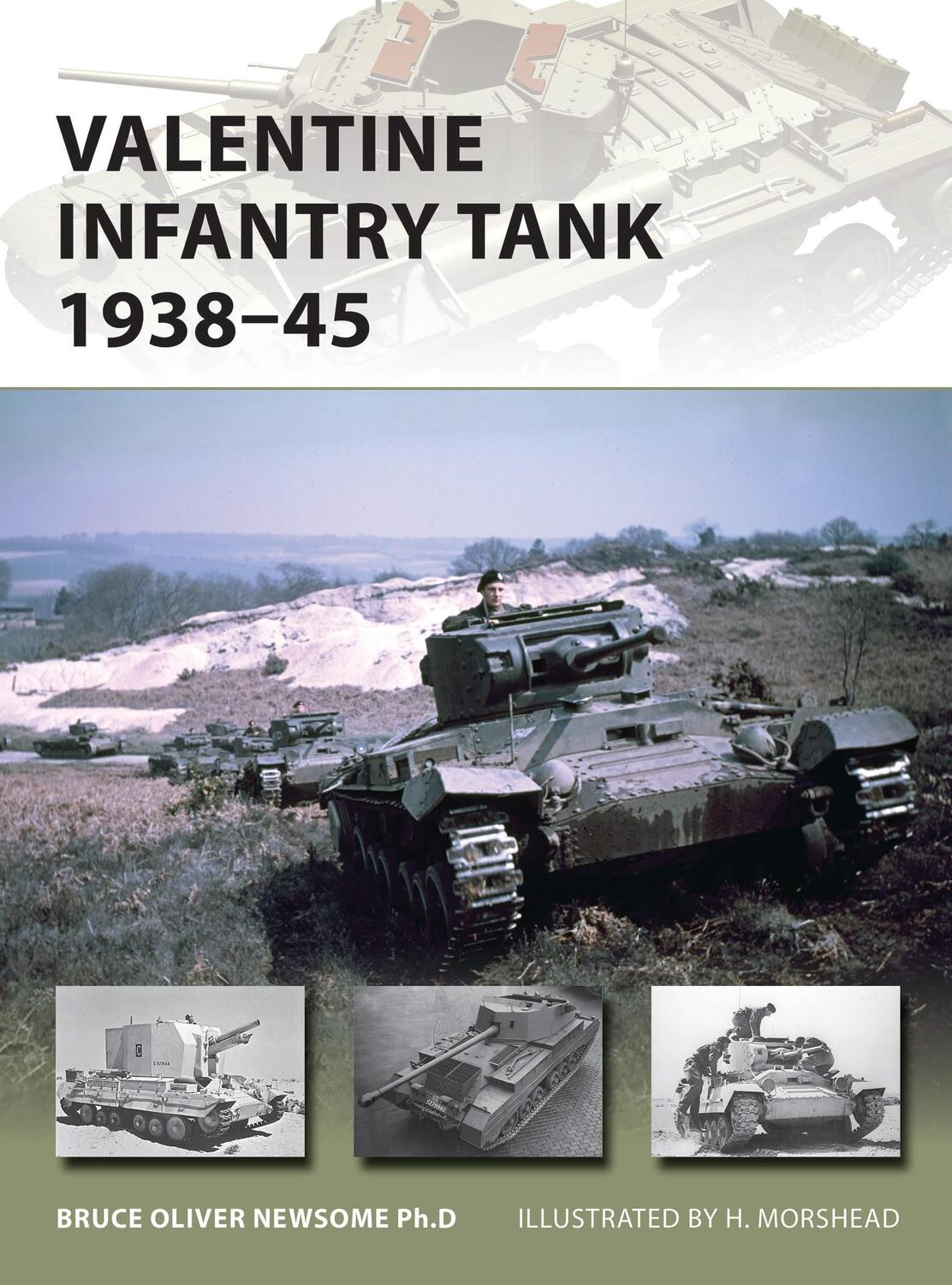 Cover: 9781472813756 | Valentine Infantry Tank 1938-45 | Bruce Newsome | Taschenbuch | 2016