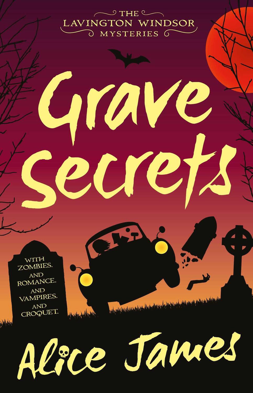Cover: 9781781088616 | Grave Secrets | The Lavington Windsor Mysteries Book 1 | Alice James