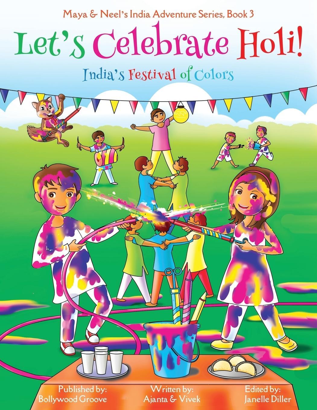 Cover: 9781945792168 | Let's Celebrate Holi! (Maya & Neel's India Adventure Series, Book 3)