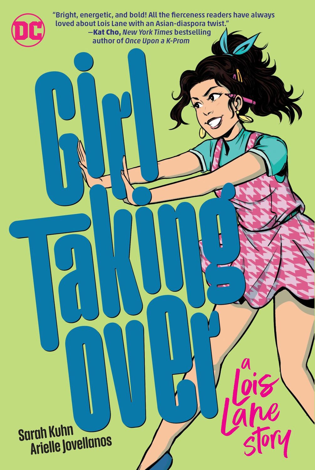 Cover: 9781779507778 | Girl Taking Over: A Lois Lane Story | Arielle Jovellanos (u. a.)