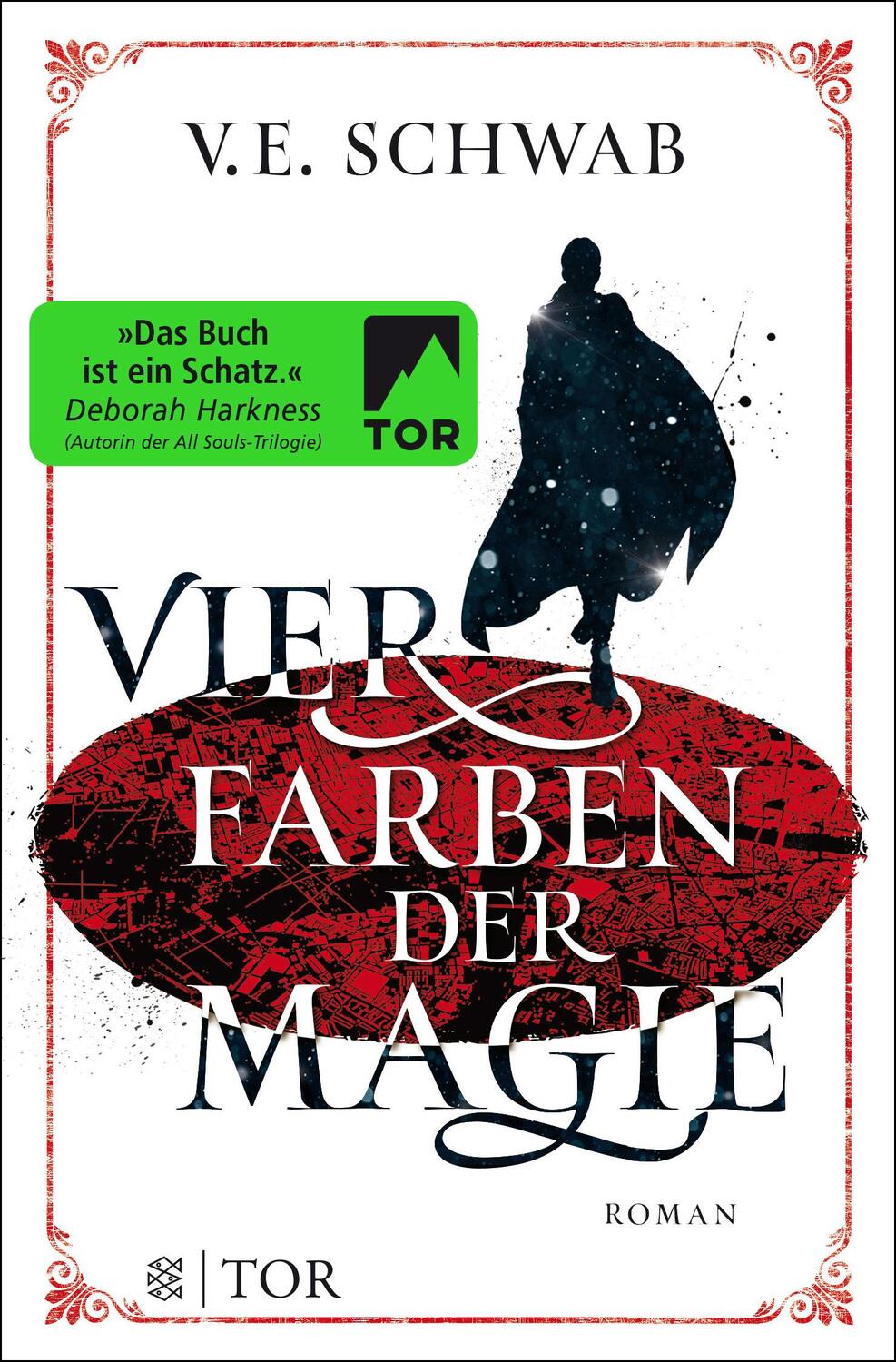 Cover: 9783596296323 | Vier Farben der Magie | Weltenwanderer-Trilogie, Band 1 | V. E. Schwab