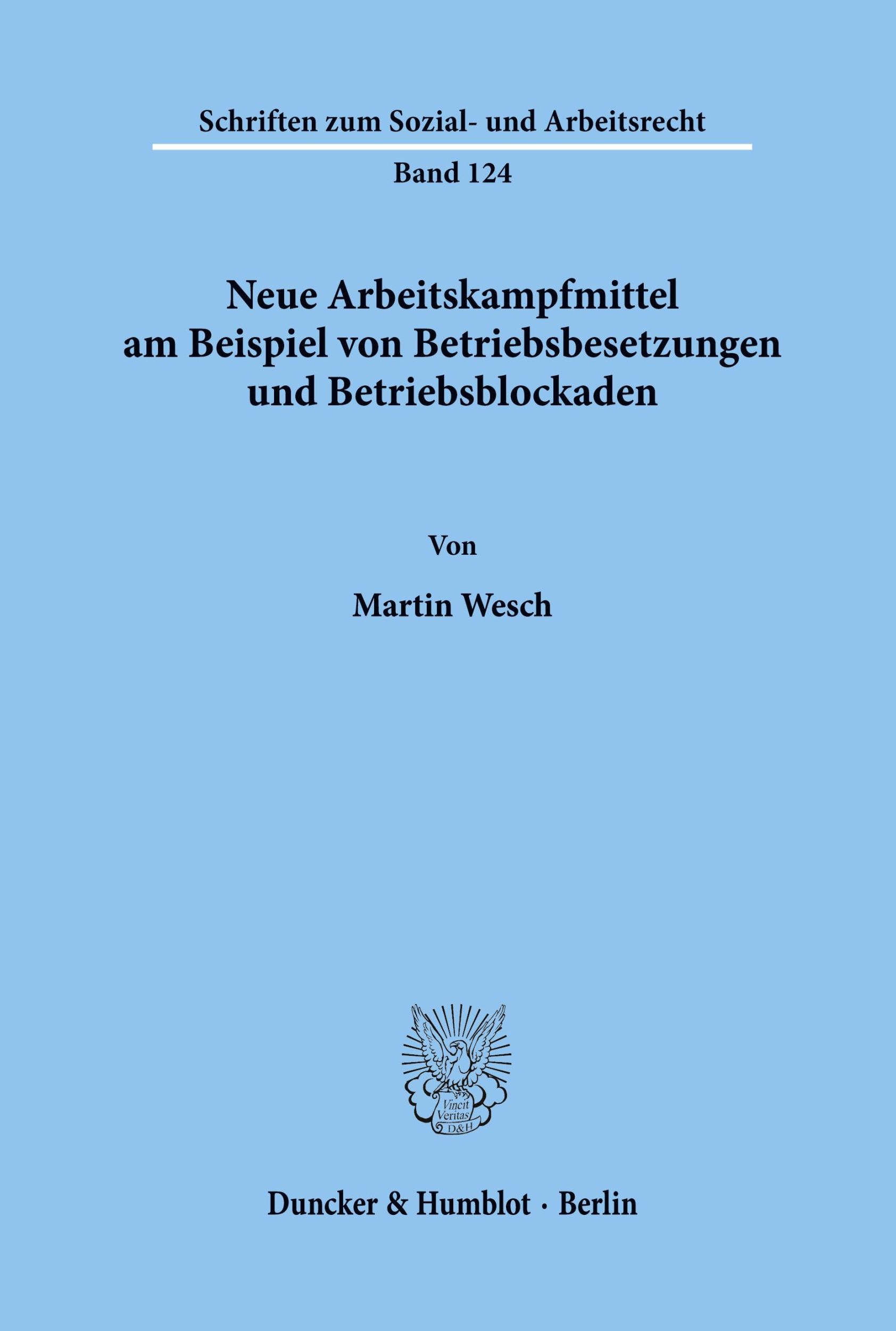 Cover: 9783428076208 | Neue Arbeitskampfmittel am Beispiel von Betriebsbesetzungen und...