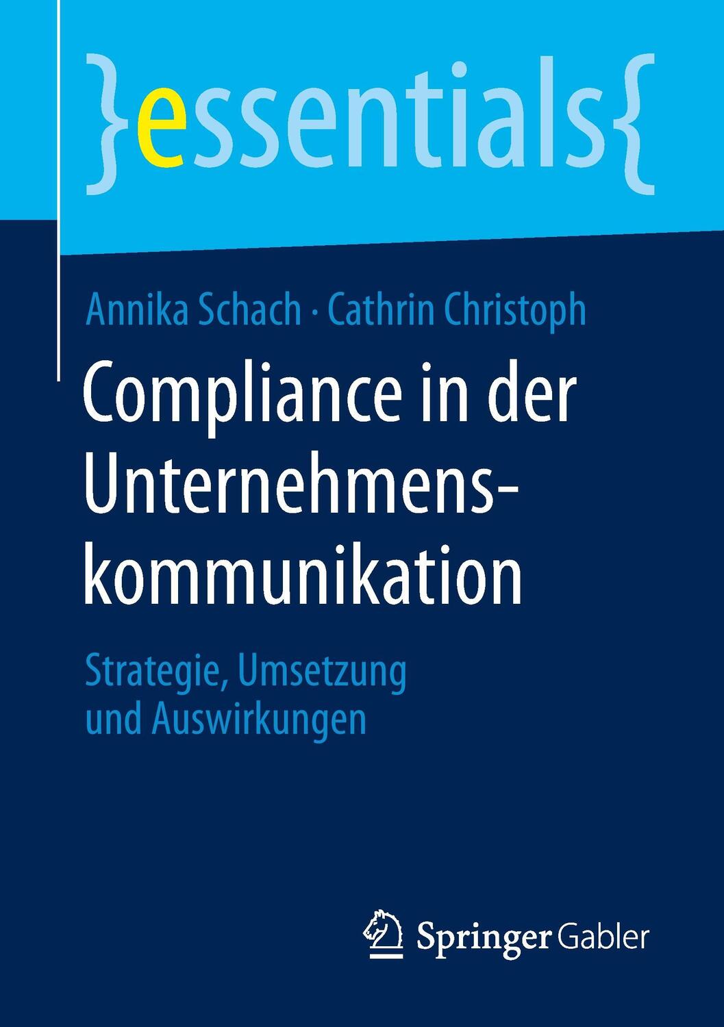 Cover: 9783658094706 | Compliance in der Unternehmenskommunikation | Christoph (u. a.) | Buch