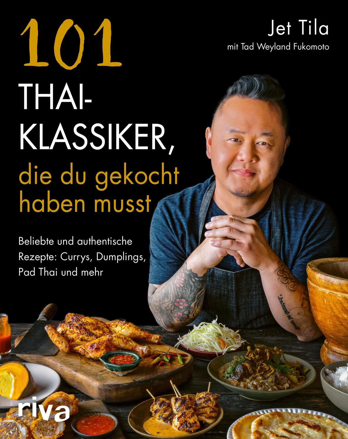 Cover: 9783742321114 | 101 Thai-Klassiker, die du gekocht haben musst | Jet Tila | Buch