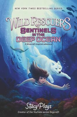 Cover: 9780062960771 | Wild Rescuers: Sentinels in the Deep Ocean | Stacyplays | Buch | 2021