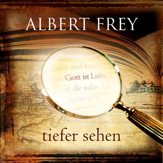 Cover: 4029856464459 | Tiefer sehen | Albert Frey | Audio-CD | Deutsch | 2013 | Gerth Medien