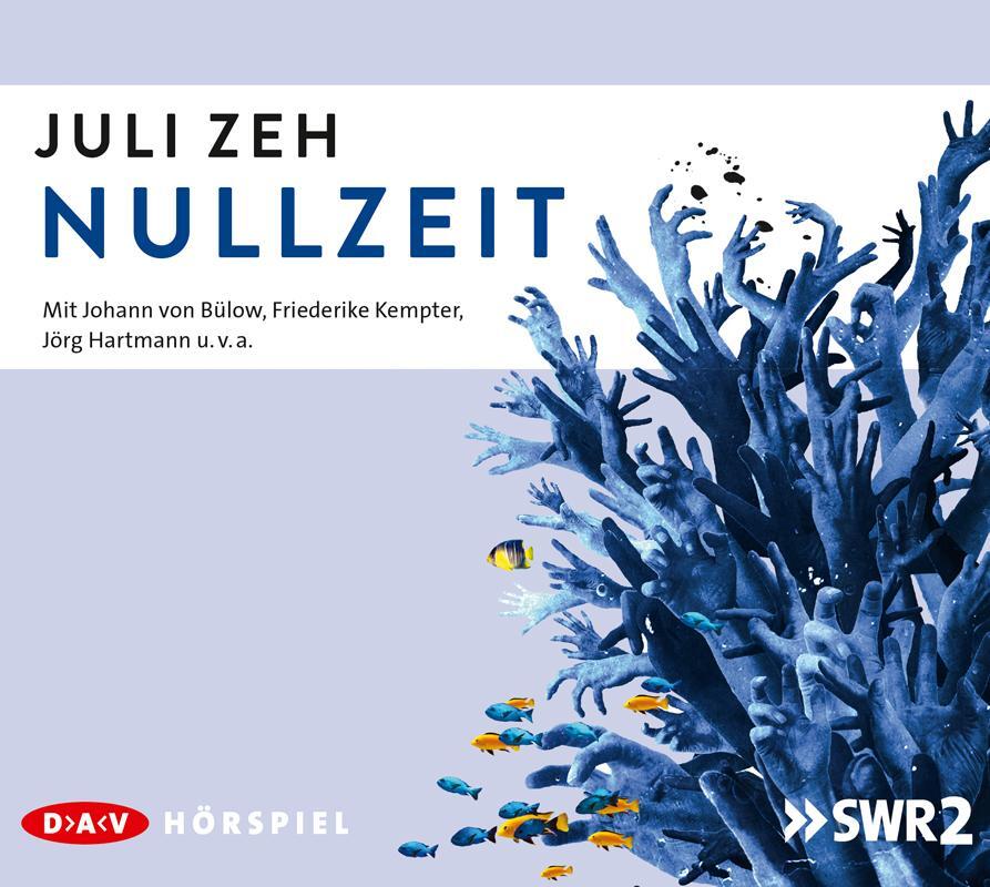 Cover: 9783862313167 | Nullzeit | Juli Zeh | Audio-CD | Deutsch | 2013 | Der Audio Verlag