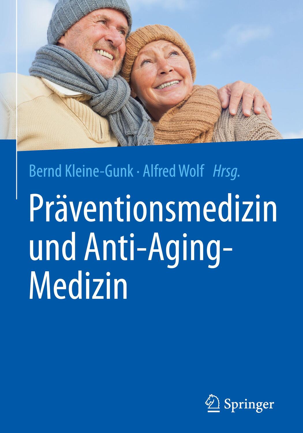 Cover: 9783662614167 | Präventionsmedizin und Anti-Aging-Medizin | Alfred Wolf (u. a.) | Buch