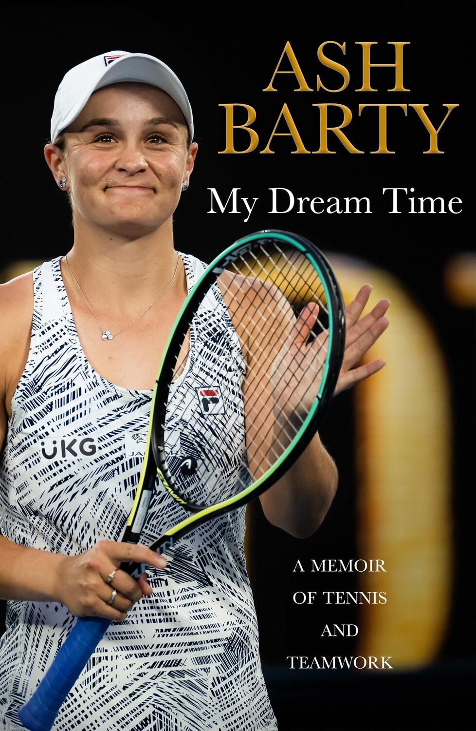 Cover: 9780008543143 | My Dream Time | A Memoir of Tennis and Teamwork | Ash Barty | Buch