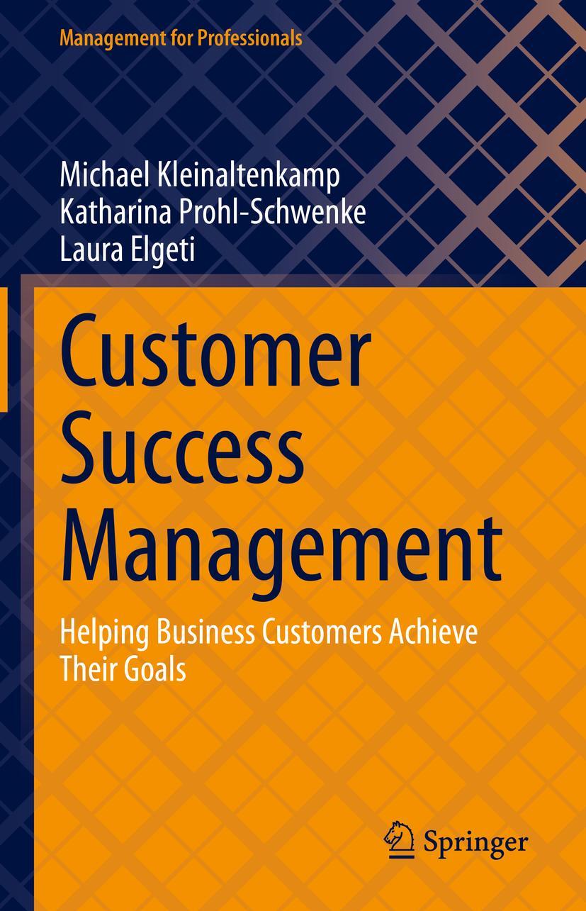 Cover: 9783031261770 | Customer Success Management | Michael Kleinaltenkamp (u. a.) | Buch