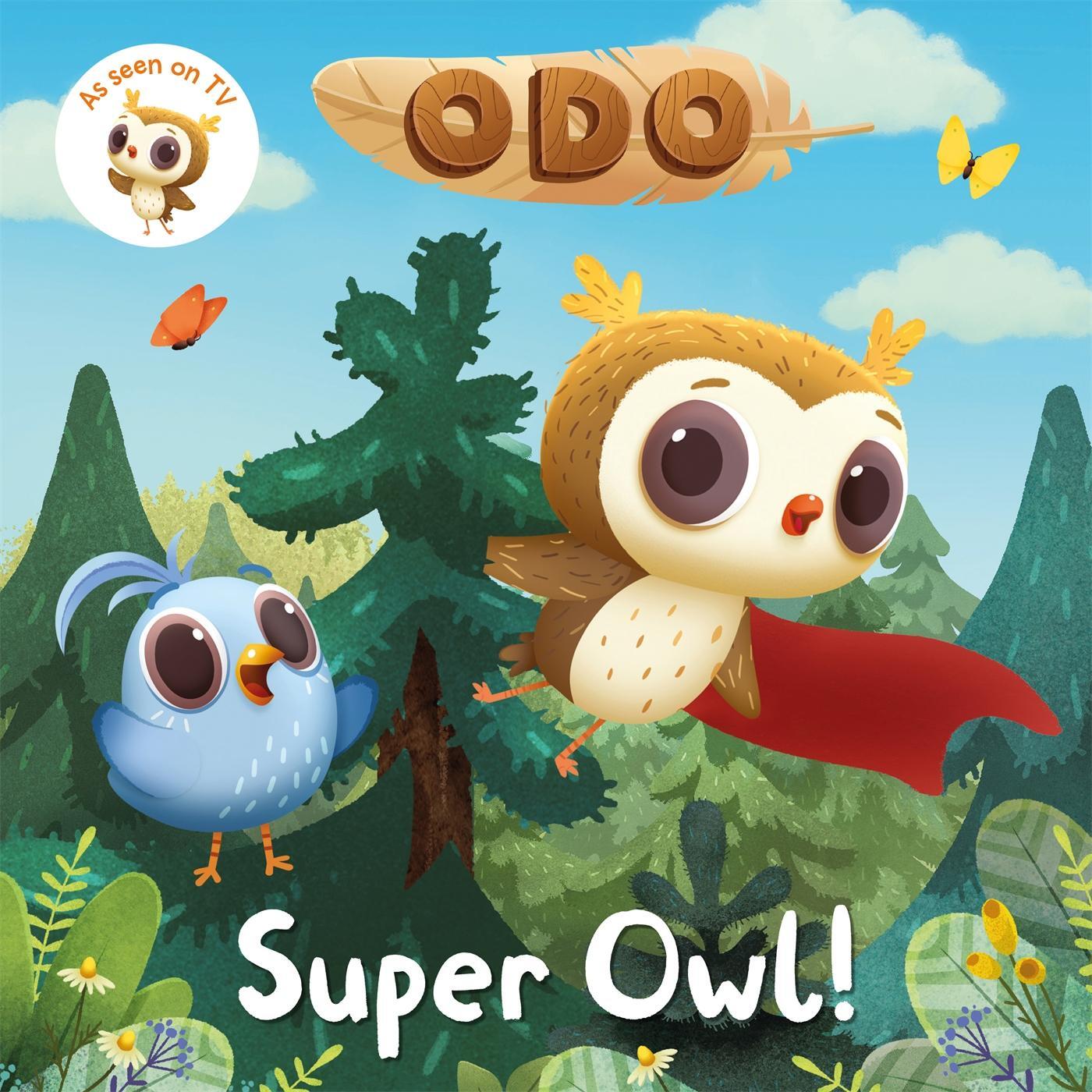 Cover: 9781035005284 | Odo: Super Owl! | As seen on Milkshake! | Odo | Taschenbuch | Englisch