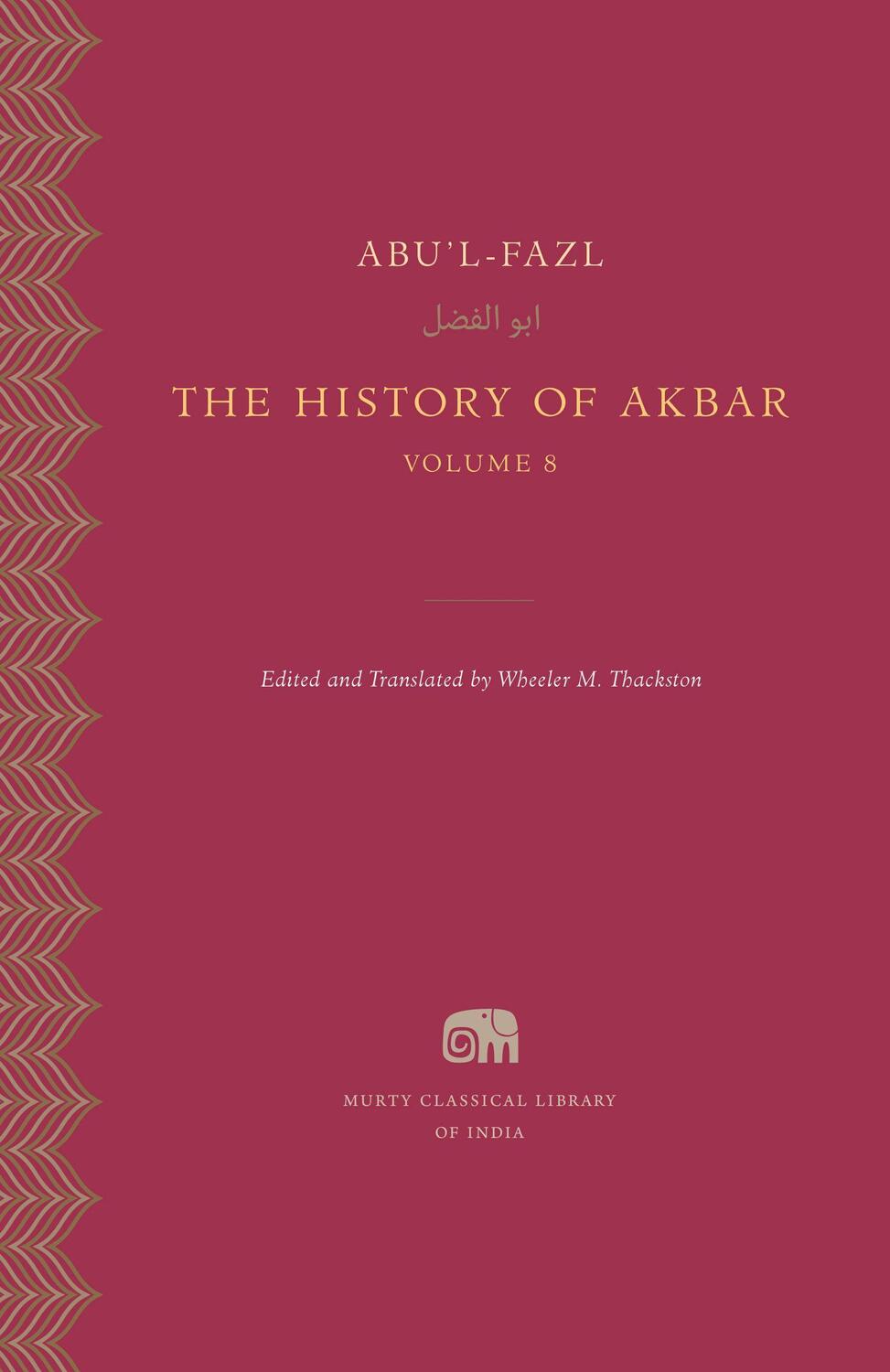 Cover: 9780674244177 | The History of Akbar | Abu'l-Fazl | Buch | Englisch | 2022