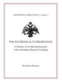 Cover: 9781434458766 | The Ecumenical Patriarchate | Demetrius Kiminas | Taschenbuch | 2009