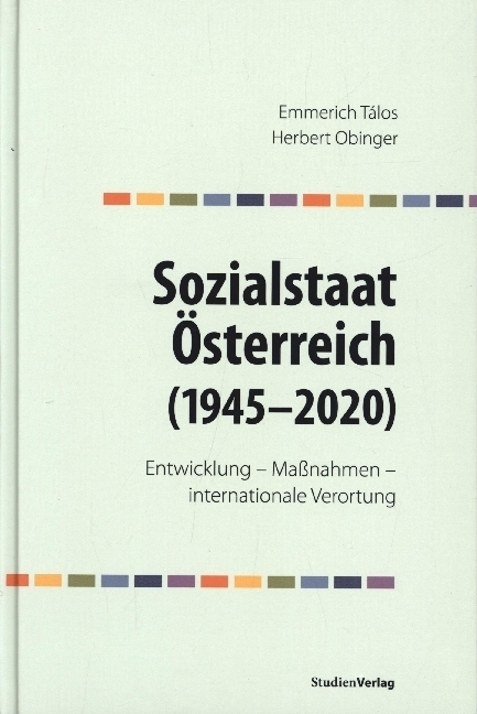 Cover: 9783706560528 | Sozialstaat Österreich (1945-2020) | Emmerich Tálos (u. a.) | Buch