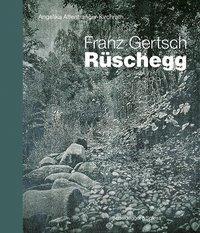 Cover: 9783858816634 | Franz Gertsch - Rüschegg | Schlüsselwerke der Schweizer Kunst, Dt/engl
