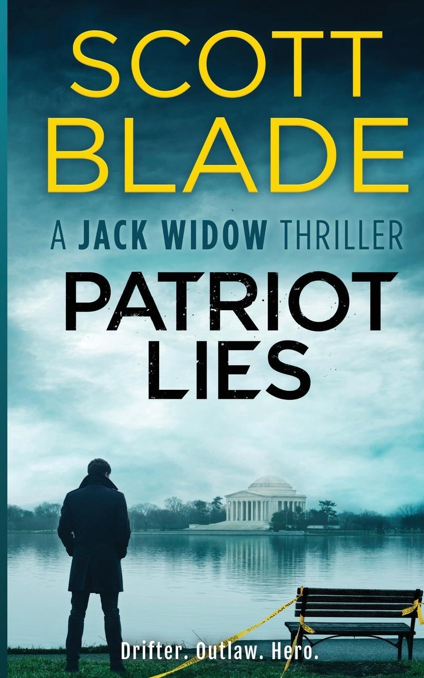 Cover: 9781955924252 | Patriot Lies | Scott Blade | Taschenbuch | Jack Widow | Paperback