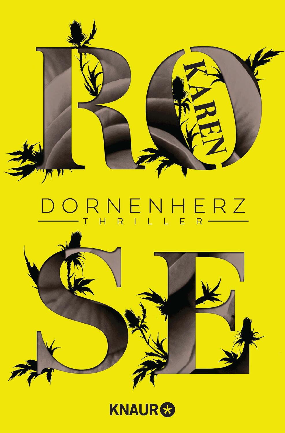 Cover: 9783426523315 | Dornenherz | Thriller | Karen Rose | Taschenbuch | Dornen-Reihe | 2020