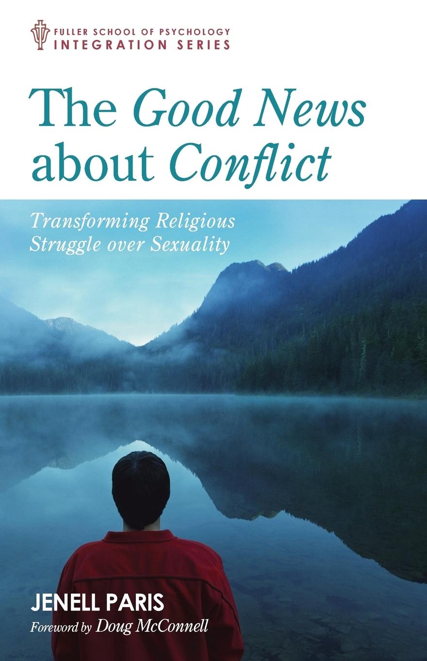 Cover: 9781498280976 | The Good News about Conflict | Jenell Paris | Taschenbuch | Englisch