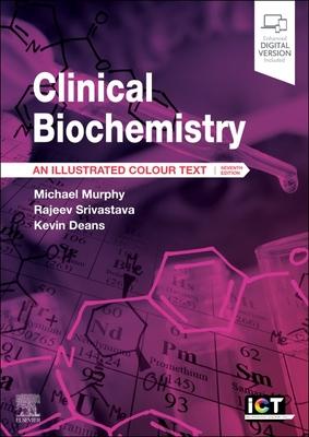 Cover: 9780323880572 | Clinical Biochemistry | An Illustrated Colour Text | Murphy (u. a.)