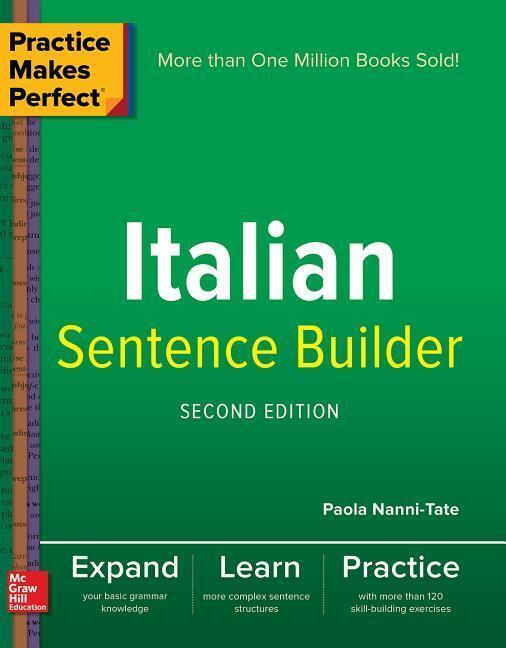 Cover: 9781260019278 | Practice Makes Perfect Italian Sentence Builder | Paola Nanni-Tate