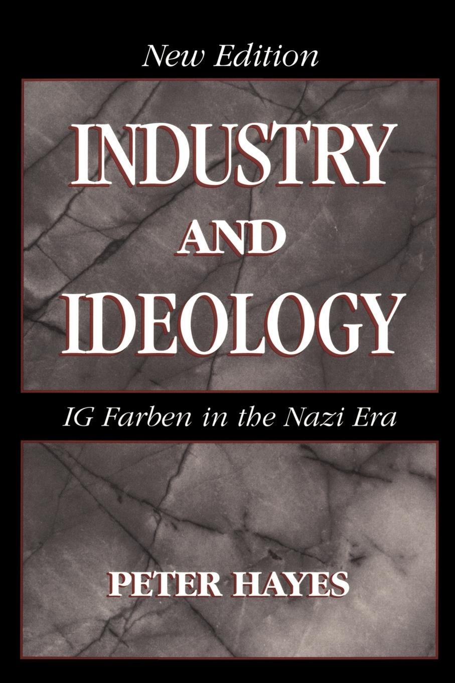 Cover: 9780521786386 | Industry and Ideology | I. G. Farben in the Nazi Era | Peter Hayes
