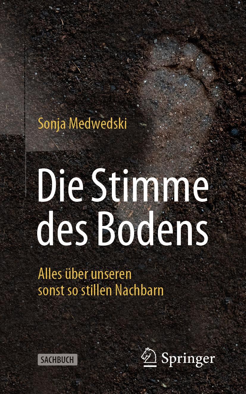 Cover: 9783662655122 | Die Stimme des Bodens | Alles über unseren sonst so stillen Nachbarn