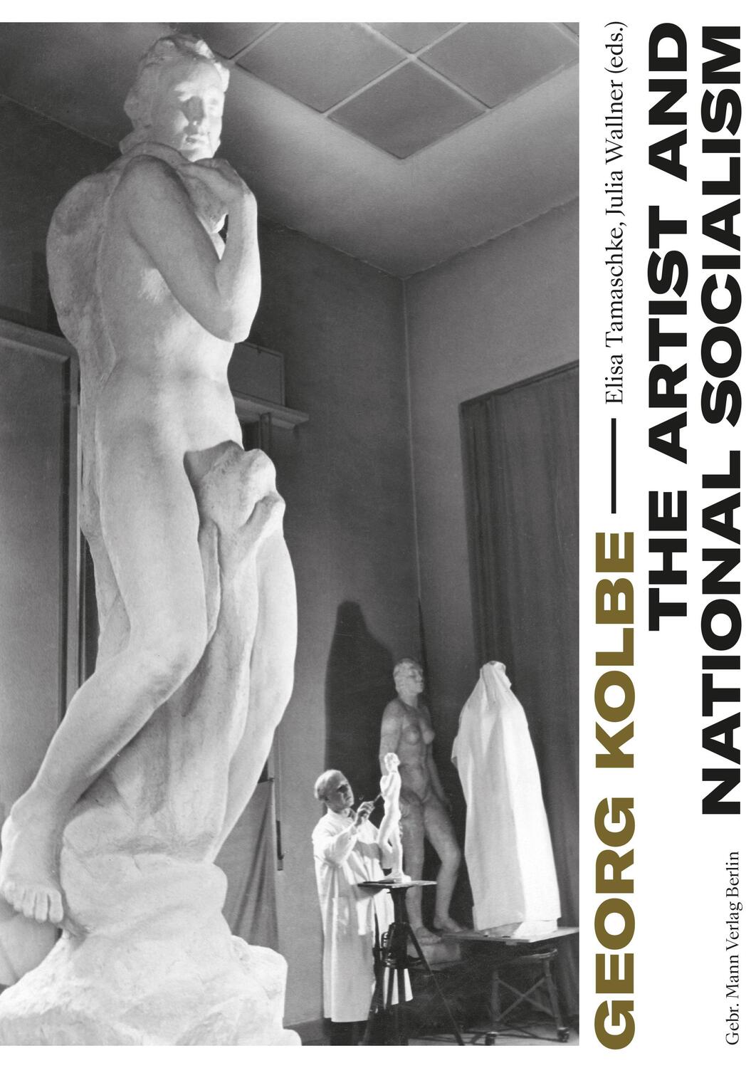 Cover: 9783786129158 | Georg Kolbe - The Artist and National Socialism | Wallner (u. a.)