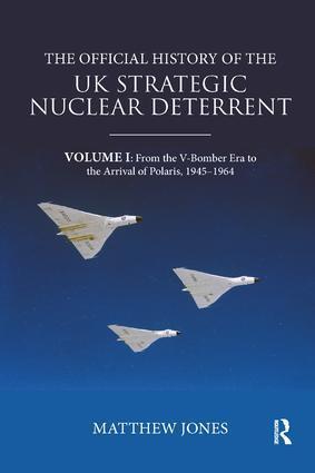 Cover: 9780367076108 | The Official History of the UK Strategic Nuclear Deterrent | Jones