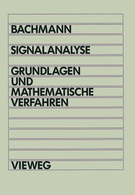 Cover: 9783528049126 | Signalanalyse | Grundlagen und mathematische Verfahren | Bachmann