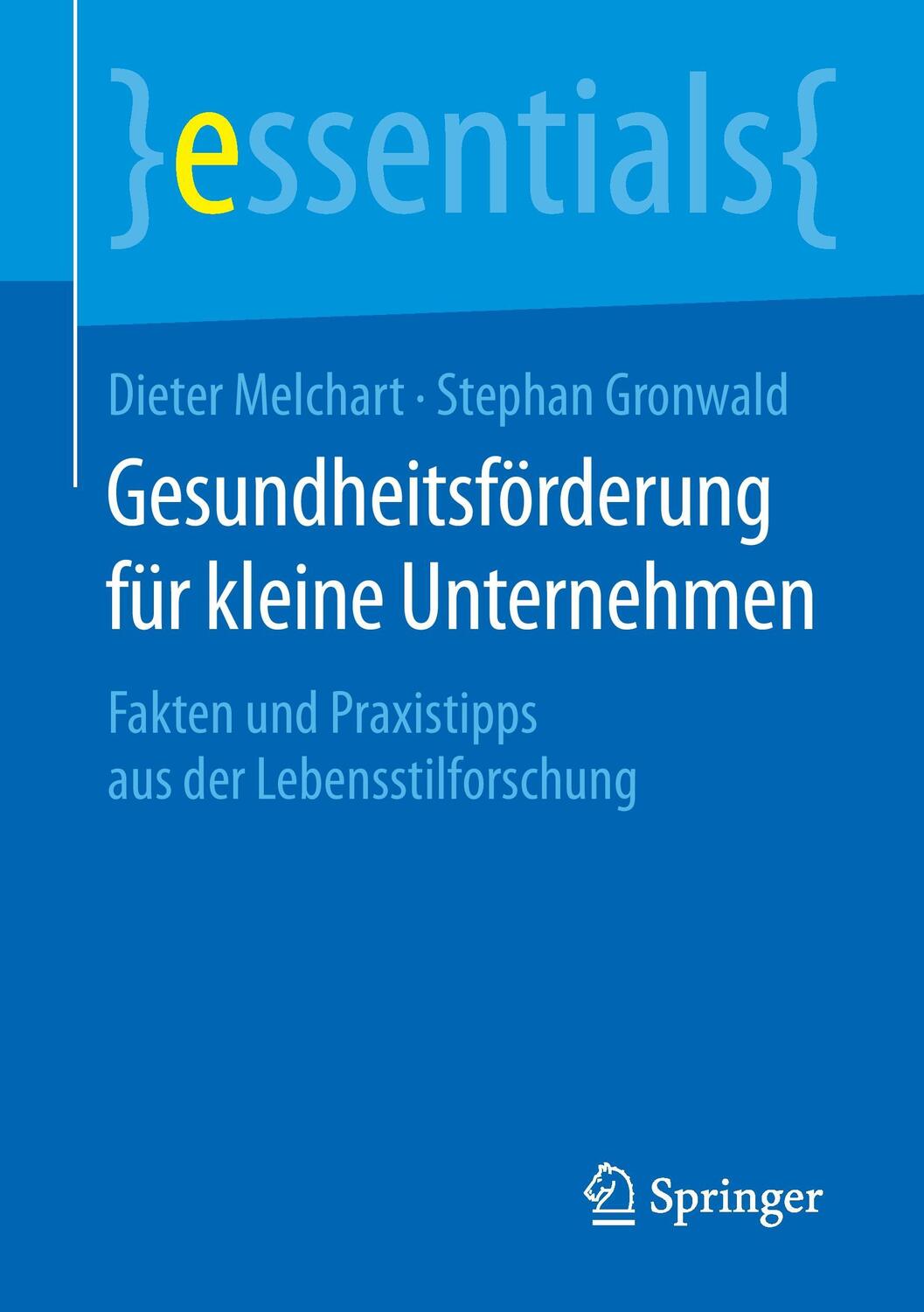 Cover: 9783658117429 | Gesundheitsförderung für kleine Unternehmen | Stephan Gronwald (u. a.)