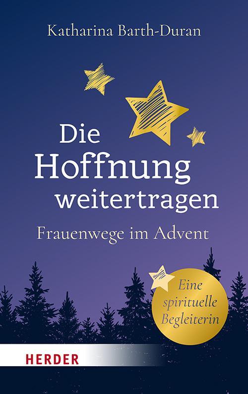 Cover: 9783451396779 | Die Hoffnung weitertragen | Katharina Barth-Duran | Buch | 128 S.