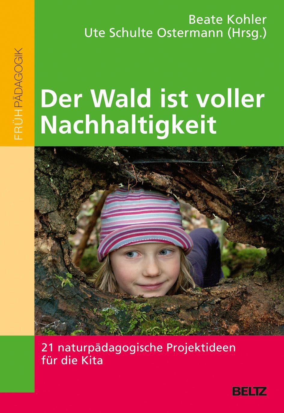 Cover: 9783407629319 | Der Wald ist voller Nachhaltigkeit | Beate Kohler (u. a.) | Buch