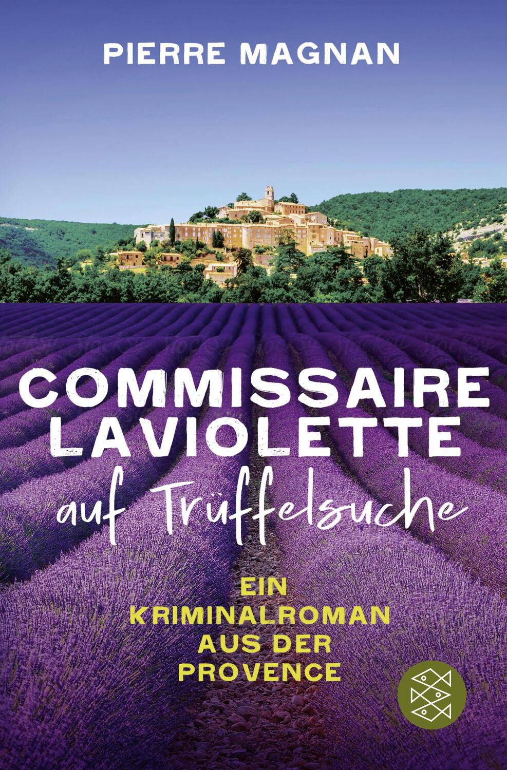 Cover: 9783596705603 | Laviolette auf Trüffelsuche | Kriminalroman | Pierre Magnan | Buch
