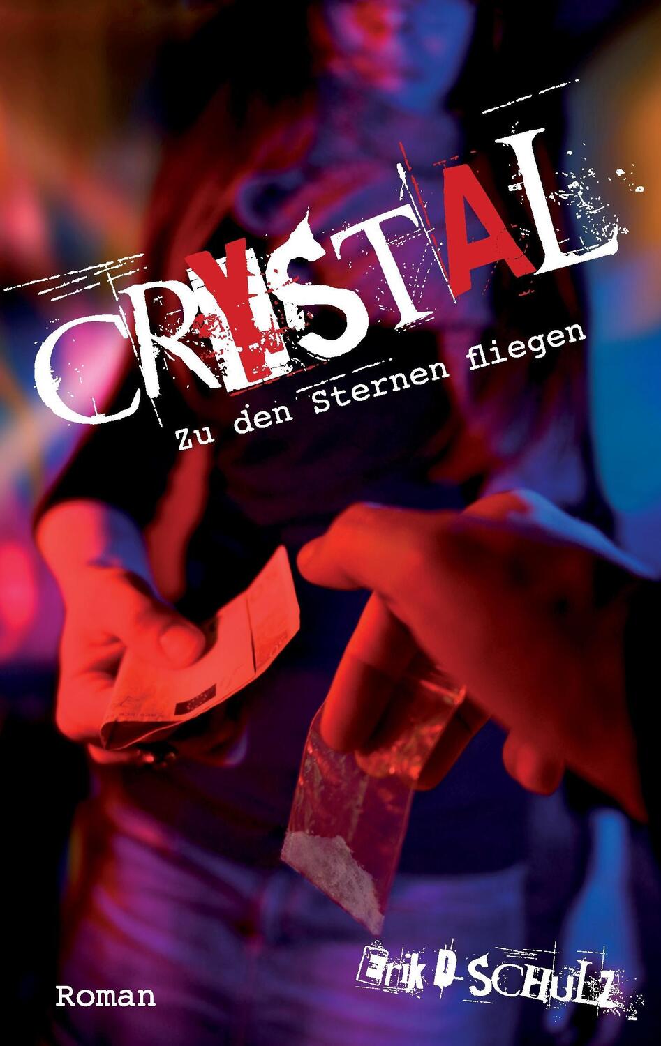 Cover: 9783981402261 | Crystal - Zu den Sternen fliegen | Erik D Schulz | Taschenbuch | 2017