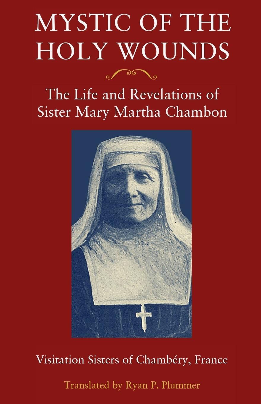 Cover: 9781732873407 | Mystic of the Holy Wounds | Visitation Sisters of Chambéry | Buch