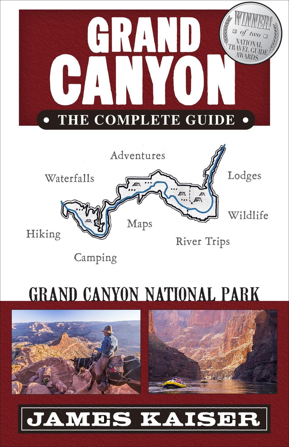 Cover: 9781940754437 | Grand Canyon: The Complete Guide | Grand Canyon National Park | Kaiser