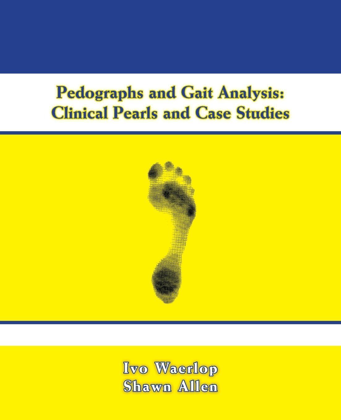 Cover: 9781412085830 | Pedographs and Gait Analysis | Clinical Pearls and Case Studies | Buch