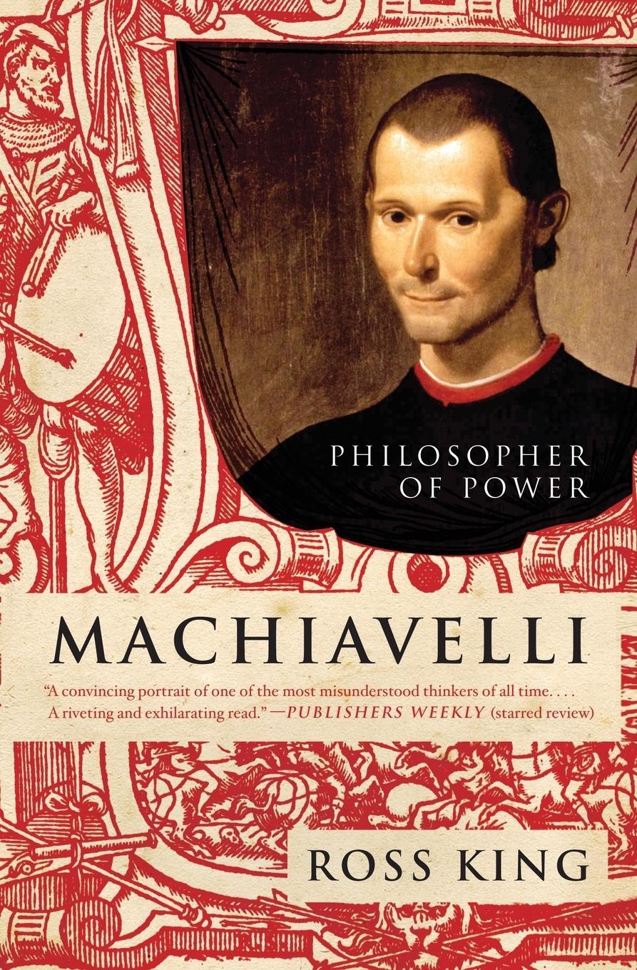 Cover: 9780061768927 | Machiavelli | Ross King | Taschenbuch | Paperback | Englisch | 2009