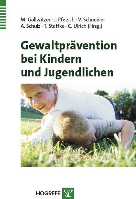 Cover: 9783801720490 | Gewaltprävention bei Kindern und Jugendlichen | Gollwitzer (u. a.)
