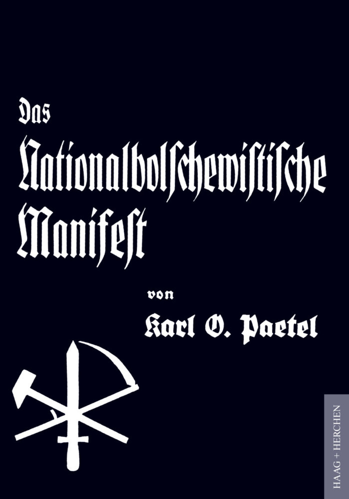 Cover: 9783898466738 | Das Nationalbolschewistische Manifest | Nachwort: Wehage, Franz-Joseph