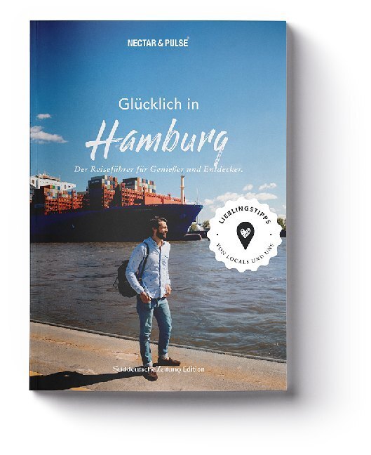 Cover: 9783864975158 | Glücklich in Hamburg | Der Reiseführer für Genießer und Entdecker