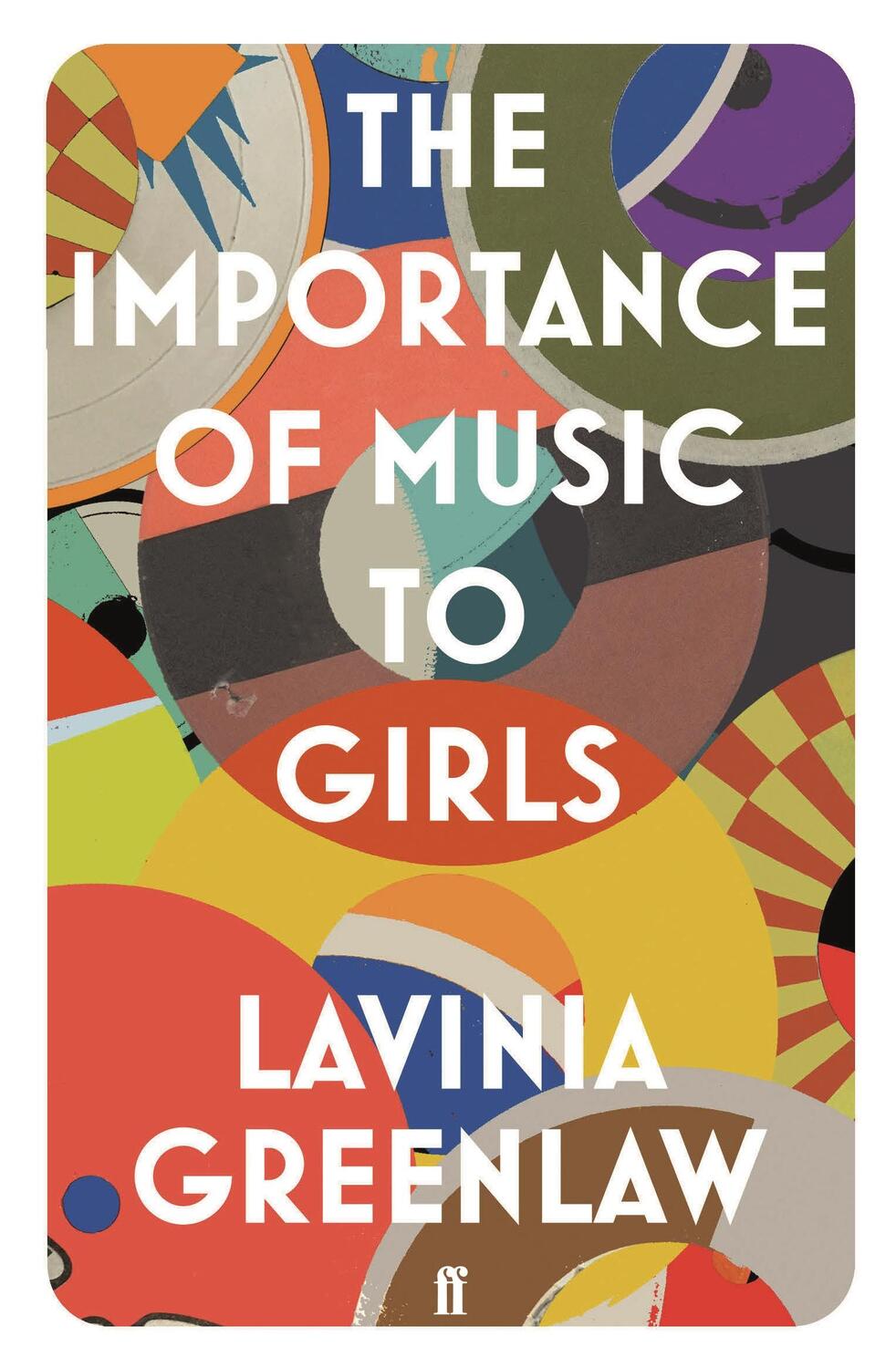 Cover: 9780571332274 | The Importance of Music to Girls | Lavinia Greenlaw | Taschenbuch