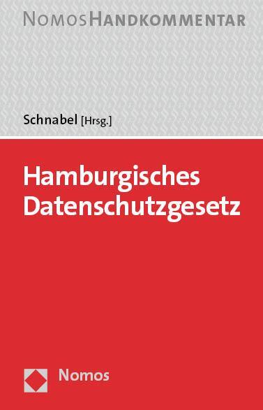 Cover: 9783848771264 | Hamburgisches Datenschutzgesetz | Handkommentar | Christoph Schnabel