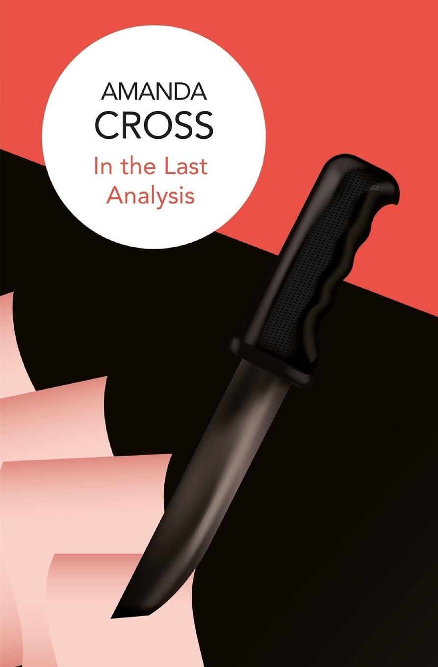 Cover: 9781509819997 | In the Last Analysis | Amanda Cross | Taschenbuch | Paperback | 2018