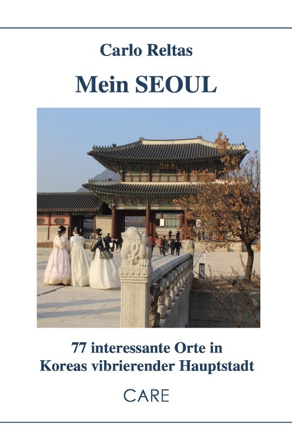 Cover: 9783756507719 | Mein Seoul | Carlo Reltas | Taschenbuch | 200 S. | Deutsch | 2022